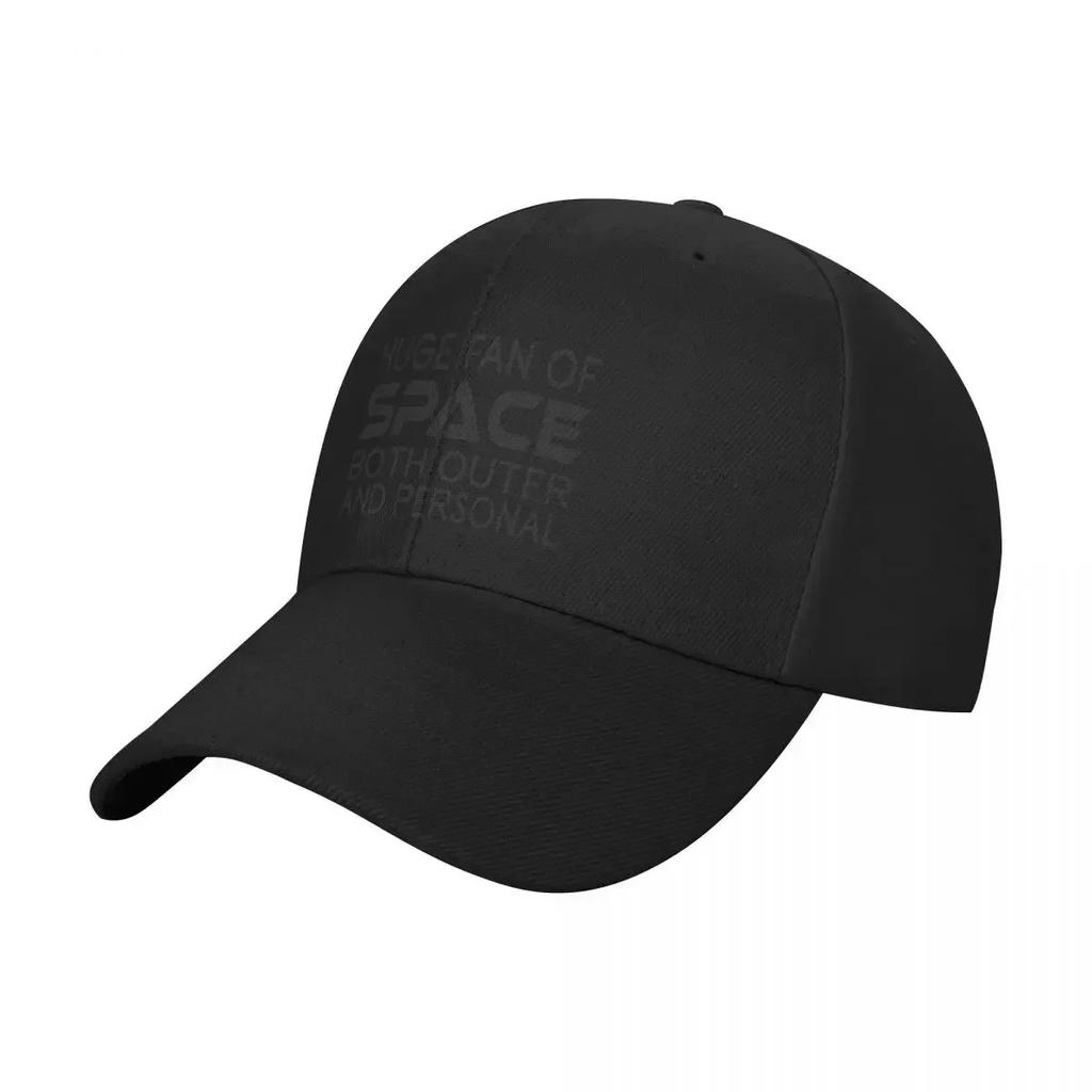 Huge Fan Of Space Both Outer And Personal Baseball Cap black Hood tea Hat Golf Wear Unisex WoUnisexs