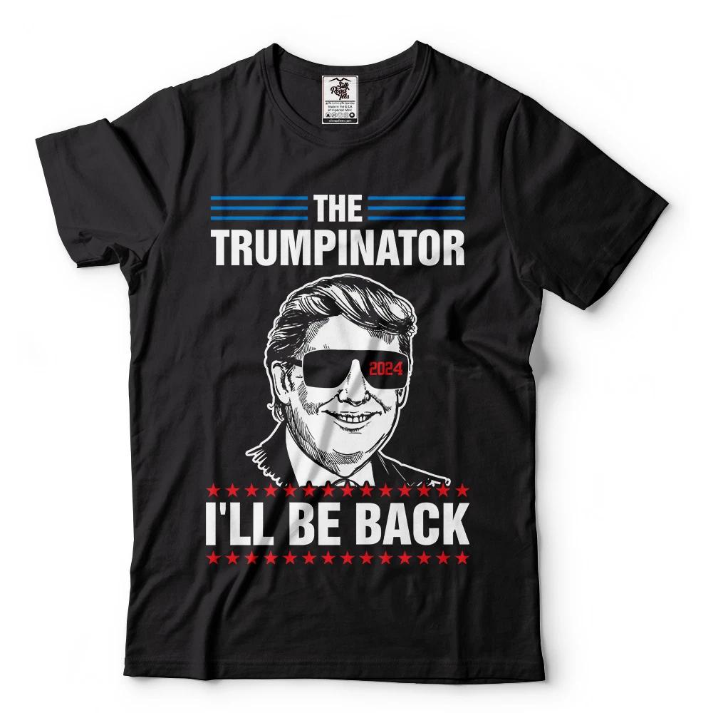 

Trump 2024 I ll Be Back Elect Donald Trump 2024 Election T-T-shirt Political Tees S
