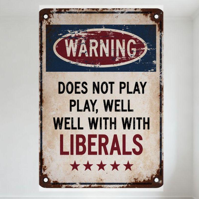 Vintage Rusty Metal Warning Sign, Distressed  WARNING DOES NOT PLAY WELL WITH LIBERALS  Retro Sign with Red Stars & Bolts, Antiq 20x30cm（7.8x11.8inch）