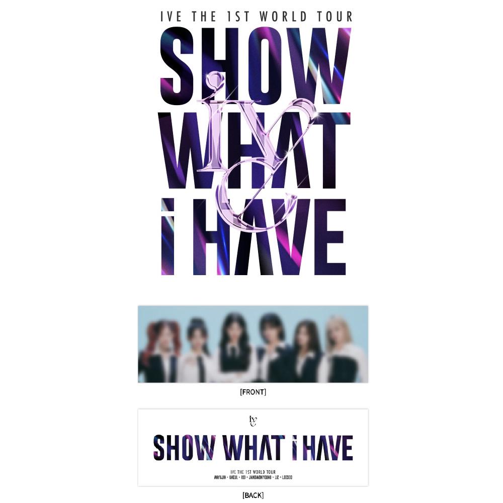 

Предзаказ IVE World Tour Show WHAT I HAVE Photo Slogan