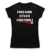 This Girl Loves Football Slogan Sports Lover Soccer Mens And Womens T-Shirt