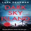 Dark Sky Island by Lara Dearman Paperback Book 9781409170426
