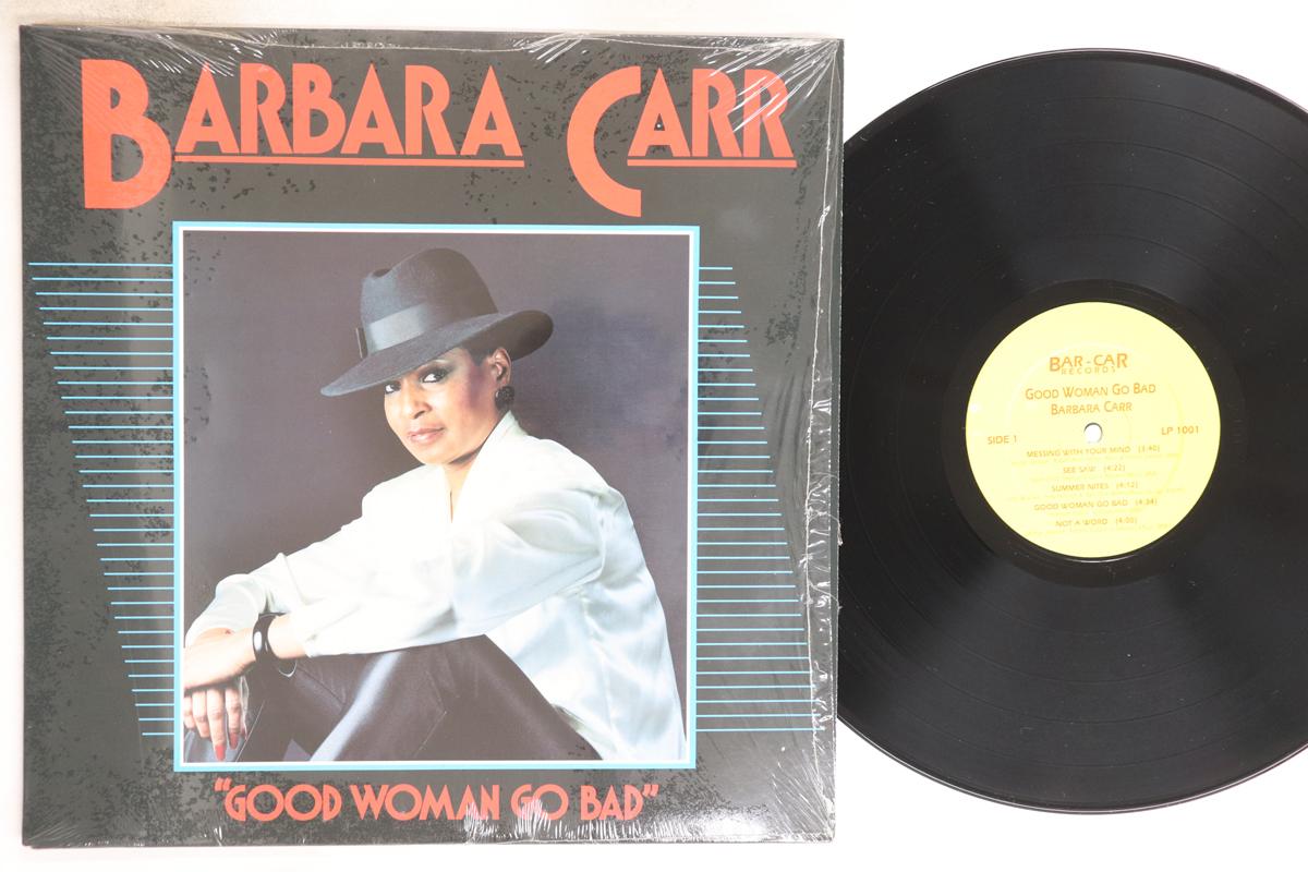 

LP Record BARBARA CARR - Good Woman Go Bad LP1001 BAR-CAR 1989 US Soul/Funk Used