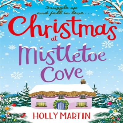 Christmas At Mistletoe Cove by Holly Martin Paperback Book 9780751573794