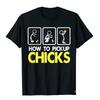 How To Pick Up Chicks Shirt Cute Pick Chicks 101 TShirt Tops Tees For Unisex Printing Top TShirts Casual Hip Hop