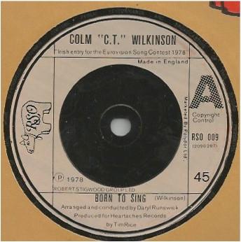 

7inch Record COLM WILKINSON Born To Sing RSO009 RSO 1978 UK Pop Used
