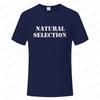 Natural Selection Printing Man T-shirts Evolution Graphic T Shirts Fashion Streetwear Harajuku Tops Male Oversized Clothing