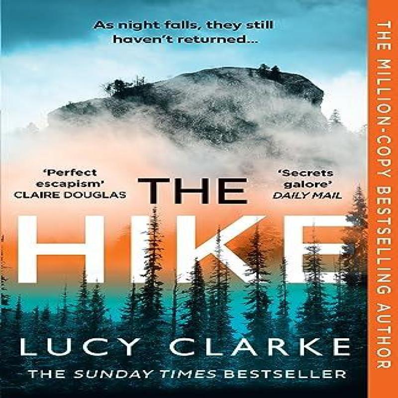 The Hike by Lucy Clarke Paperback Book 9780008462468
