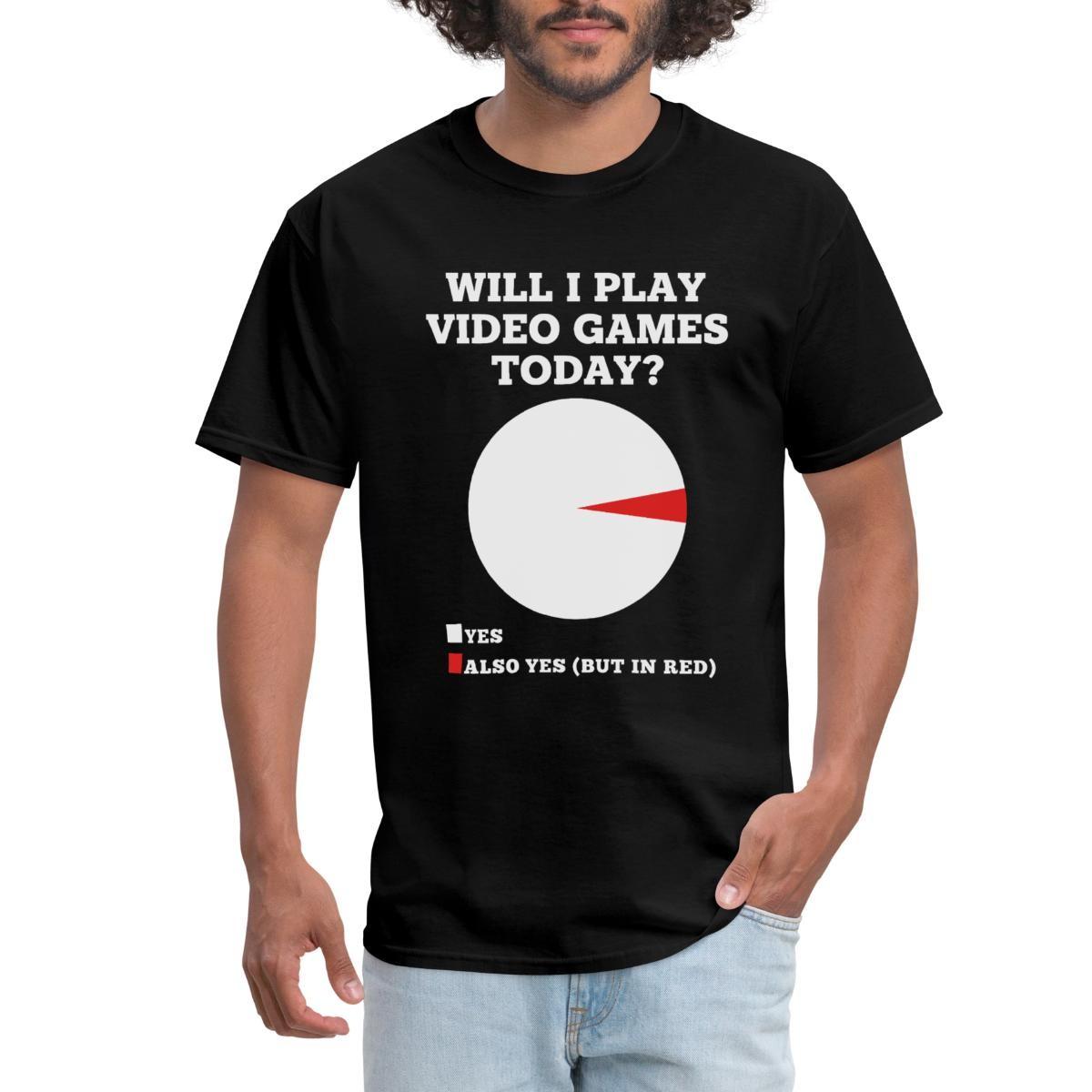 Will I Play Video Games Today | YES | Funny Gamer Men s T-Shirt XXXL