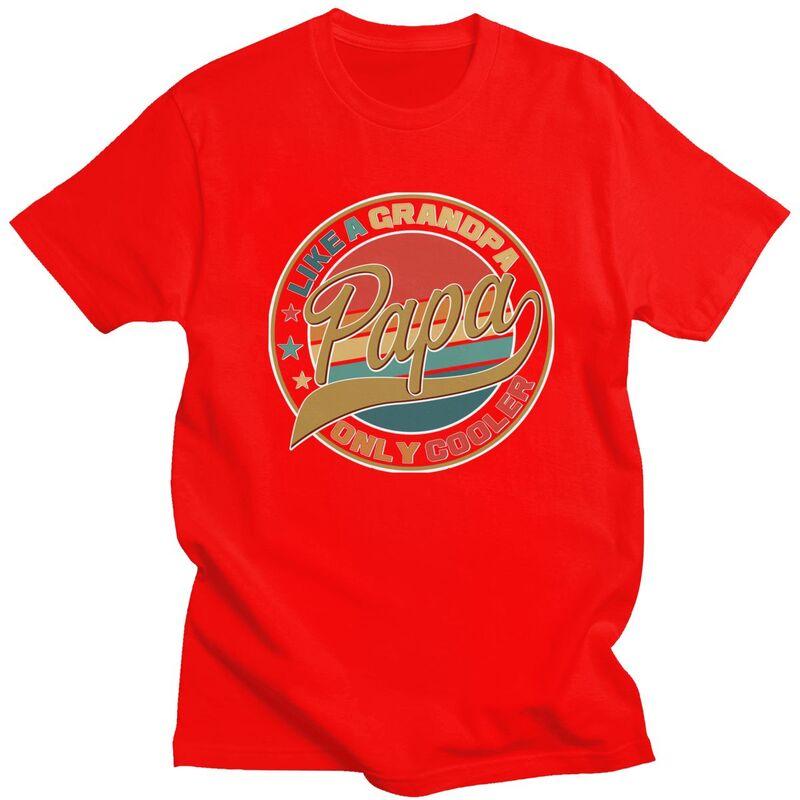 Custom Male Papa Like A Grandpa Only Cooler T Shirts ShortSleeve Cotton Tshirt Tshirt Casual Dad Fathers Day Gift Tee