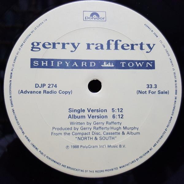 

12inch Record GERRY RAFFERTY Shipyard Town DJP274 Polydor 1988 Canada Pop Used