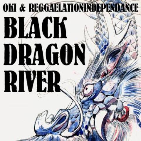 

7inch Record OKI, REGGAELATION INDEPENDANCE - Black Dragon River (Picture Sleeve) MHR7003 The Most High S 2017 Japan Reggae, Ska & Dub