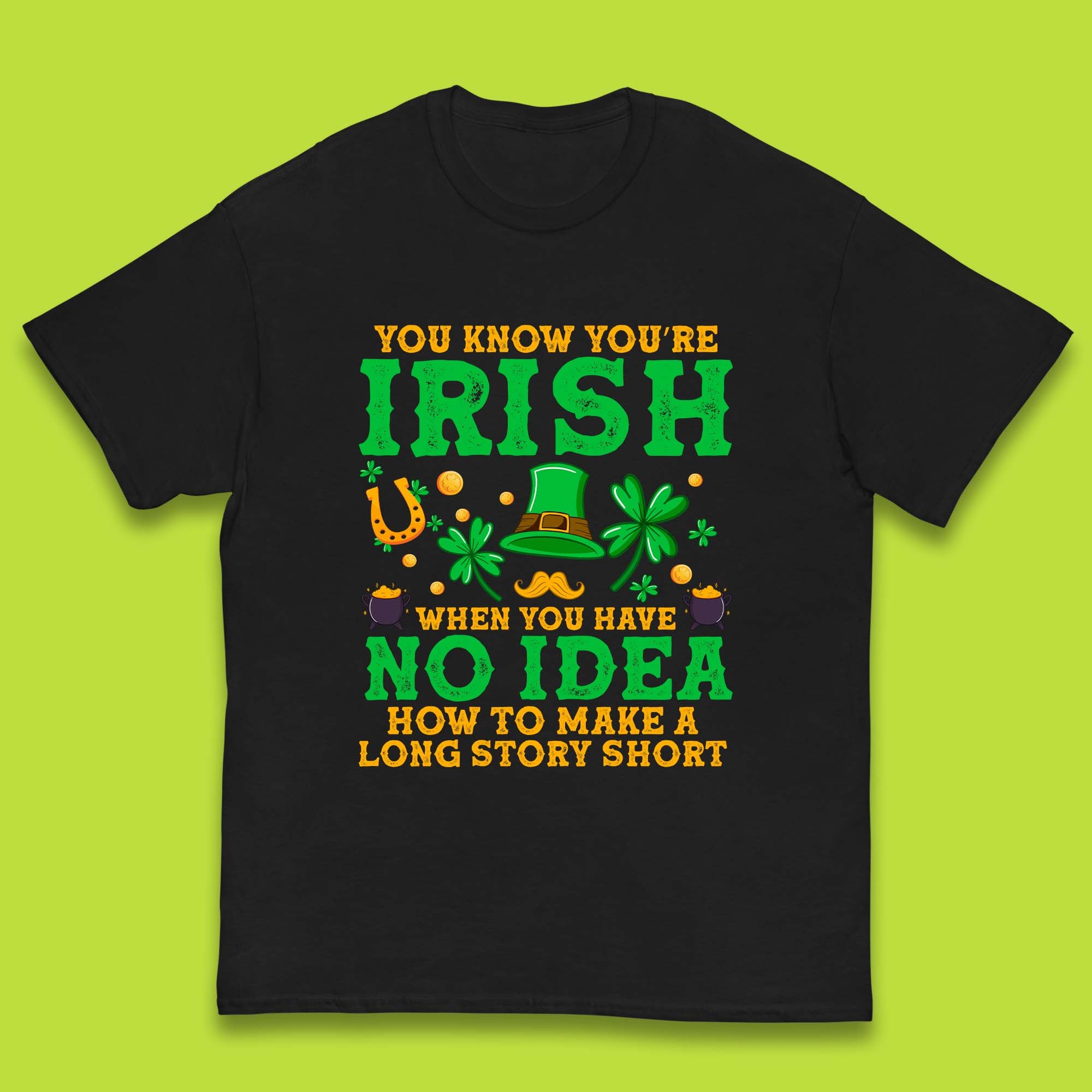 You Know You re Irish Kids T-Shirt 100