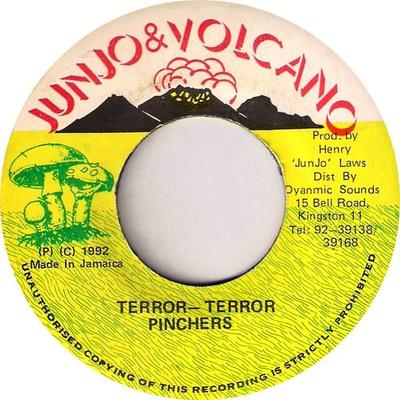 7inch Record PINCHERS - Terror-Terror NONE Junjo & Volcano 1992 Jamaica Reggae, Ska & Dub Used