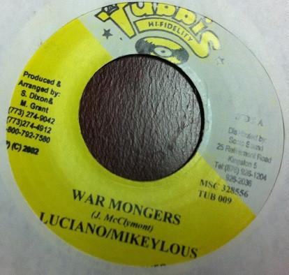 

7inch Record LUCIANO MIKEYLOUS War Mongers TUB009 Tubbis HiFidel 2002 Jamaica Reggae Ska Dub Used