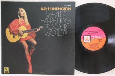 LP Record KAY HUNTINGTON - What's Happening To Our World? UAS6741 UNITED ARTISTS 1970 US Folk Used