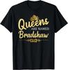 Königinnen werden BRADSHAW genannt Geschenk Nachname Lustiges Geburtstags-T-Shirt
