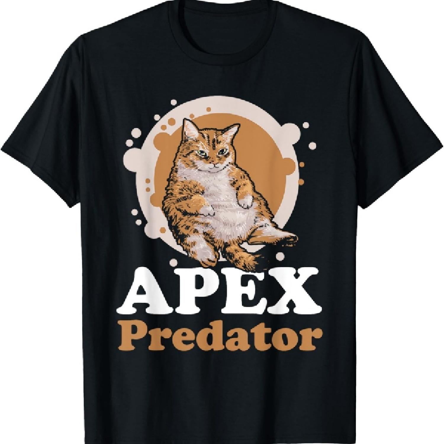 

Apex Predator Cat Lover Apparel T-Shirt XXXXXL