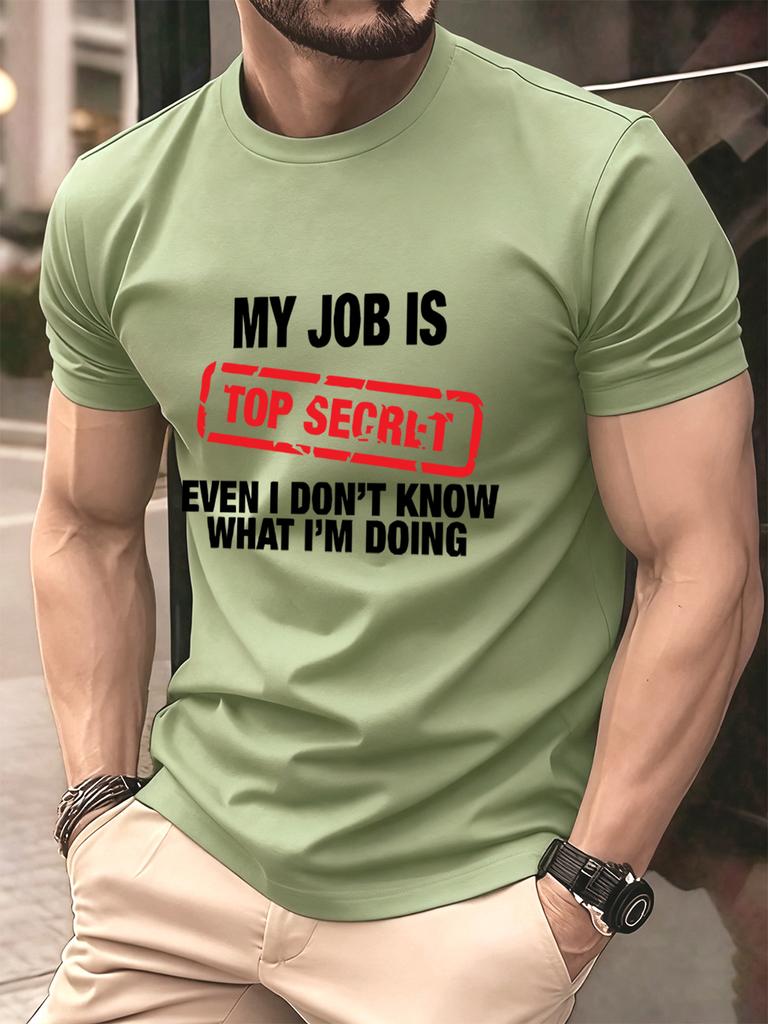 My Job Is Top Secret Printing Mens TShirt Cotton Summer Soft Oversized Tops ONeck Short Sleeve T Shirt Casual Male Clothes