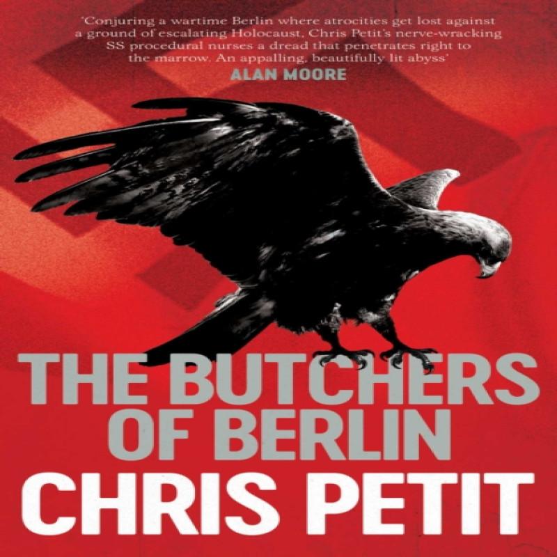 The Butchers of Berlin by Chris Petit Paperback Book 9781471143434