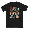 Deuces Last Day of School Summer Vacation Graduation Short-Sleeve Unisex T-Shirt