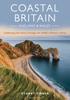 The Coastal Britain: England and Wales : Celebrating the History, Heritage and Wildlife of Britain's Shores Book