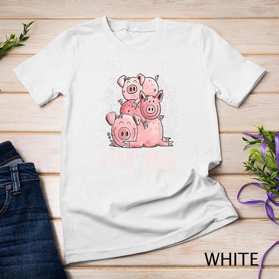 Just A Girl Who Loves Pigs for Pig Lover Unisex T-shirt 10 3XL
