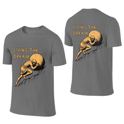 Living The Dream  Sisyphus Greek Mythology Meme Dating Reversible Tshirt Original Niche Fashion Sense Basic Tee
