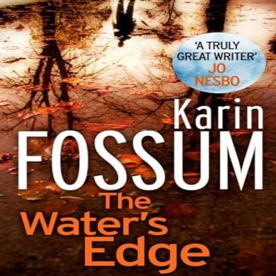 The Waters Edge by Karin Fossum Paperback Book 9780099555049