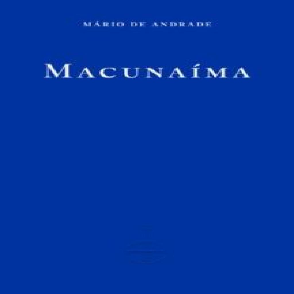 Macunaima by Mario de Andrade Paperback Book 9781804270264