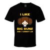 Big Buns T Shirt