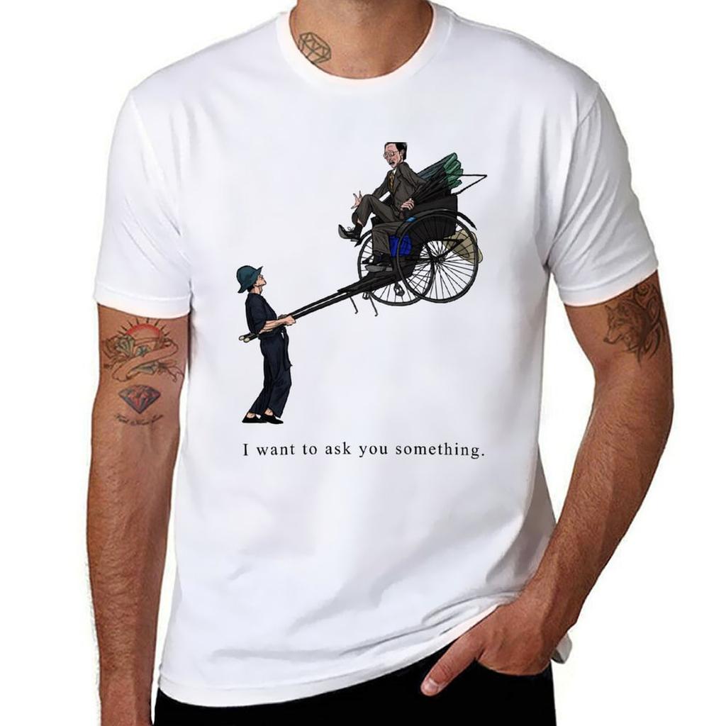 I Want To Ask You Something TShirt Big and Tall Crew Neck Tee