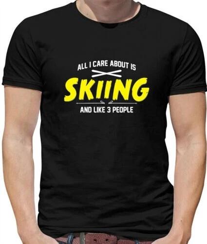 Tutti i Care About È Sci - T-Shirt - Sciatore Sci Neve Sci Alps Mountain 3XL