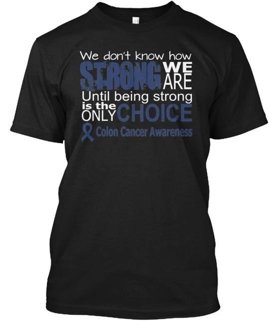 

Stay Strong Colon Cancer Awareness Tee T shirt Made in the USA Size S to 5XL 4XL
