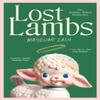 Lost Lambs by Madeline Cash Hardback Book 9781529946123