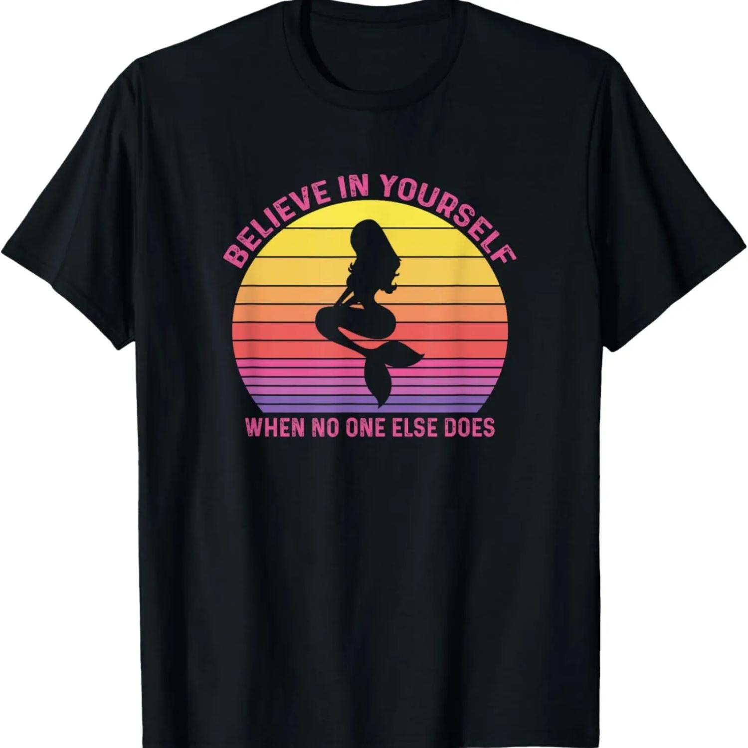 

Cool Mermaid Shirt Gift, Believe in Yourself Mermaid T-Shirt XXXXXL чорний