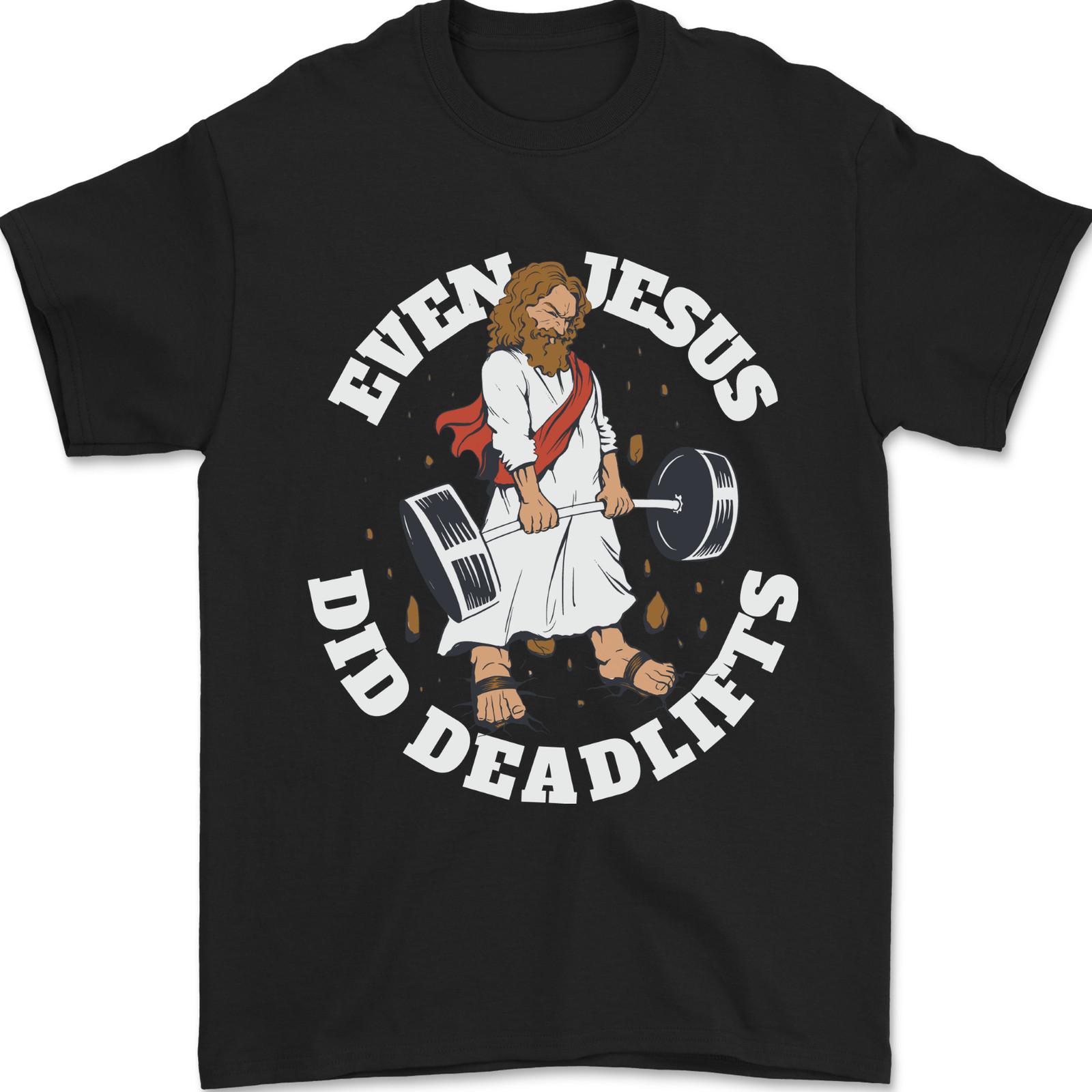 

26 Jesus Deadlift Funny Gym Bodybuilding Training Mens T-Shirt 100% Cotton Unisex T-Shirt XXL