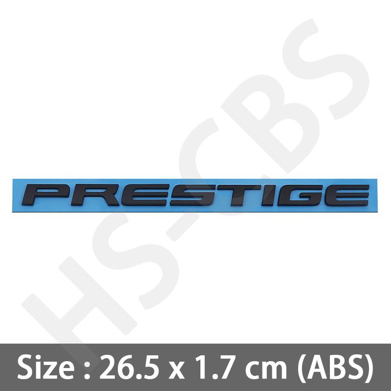 

Black Silver 3D ABS PRESTIGE Letter Emblem Logo Car Rear Trunk Badge Prestige Edition Tailgate Stickers Car Styling Accessories