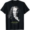 Voltaire Zitat T-Shirt