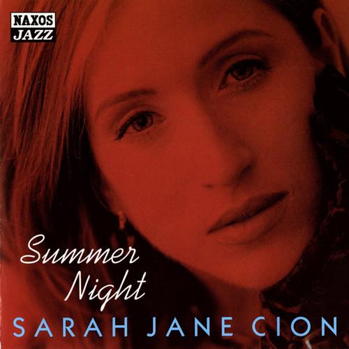

CD SARAH JANE CION - Summer Night 860712 Naxos Jazz 2001 Singapore Jazz Used