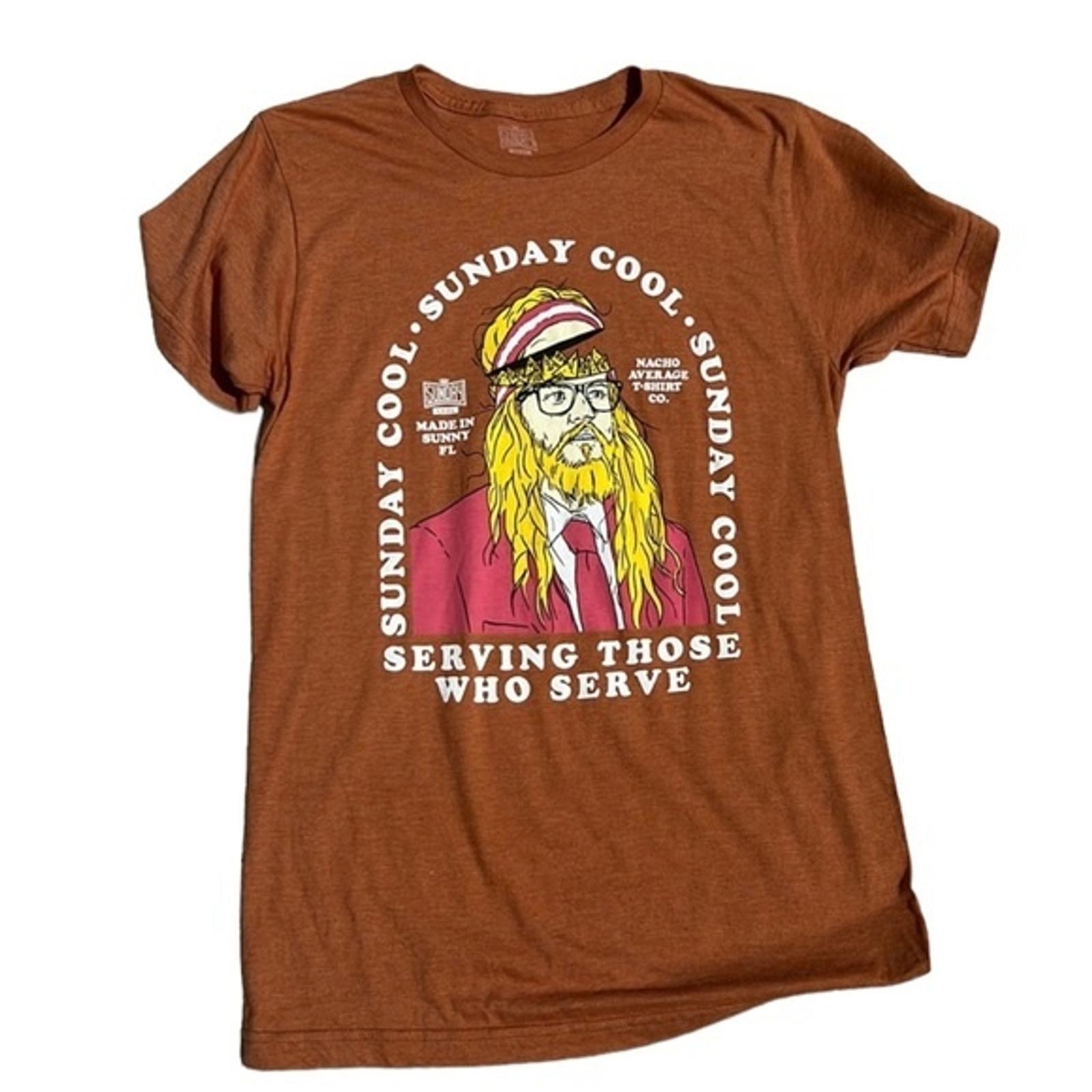 Sunday Cool Serving Those Who Serve Nacho Average Fun Design T-Shirt Size Small 4XL