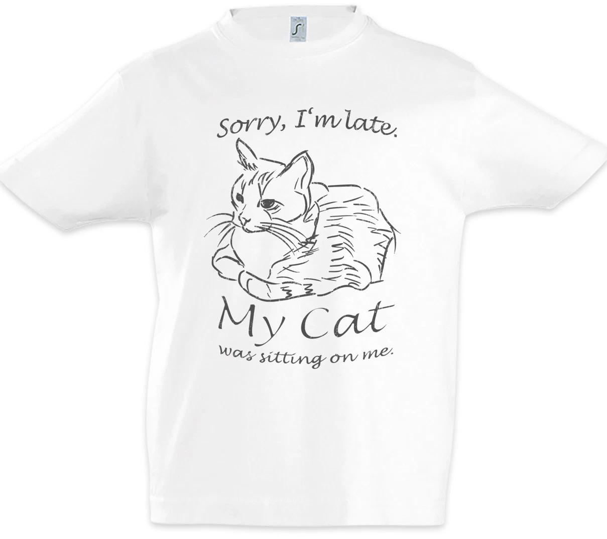 Sorry I m Late Cat Kids Boys kids boys T-Shirt Cats My was sitting on me Fun Love 100