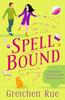 Spell Bound de Gretchen Rue Livre de poche 9781035904280