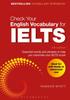 The Check Your English Vocabulary for IELTS : Essential Words and Phrases To Help You Maximise Your IELTS Score Book
