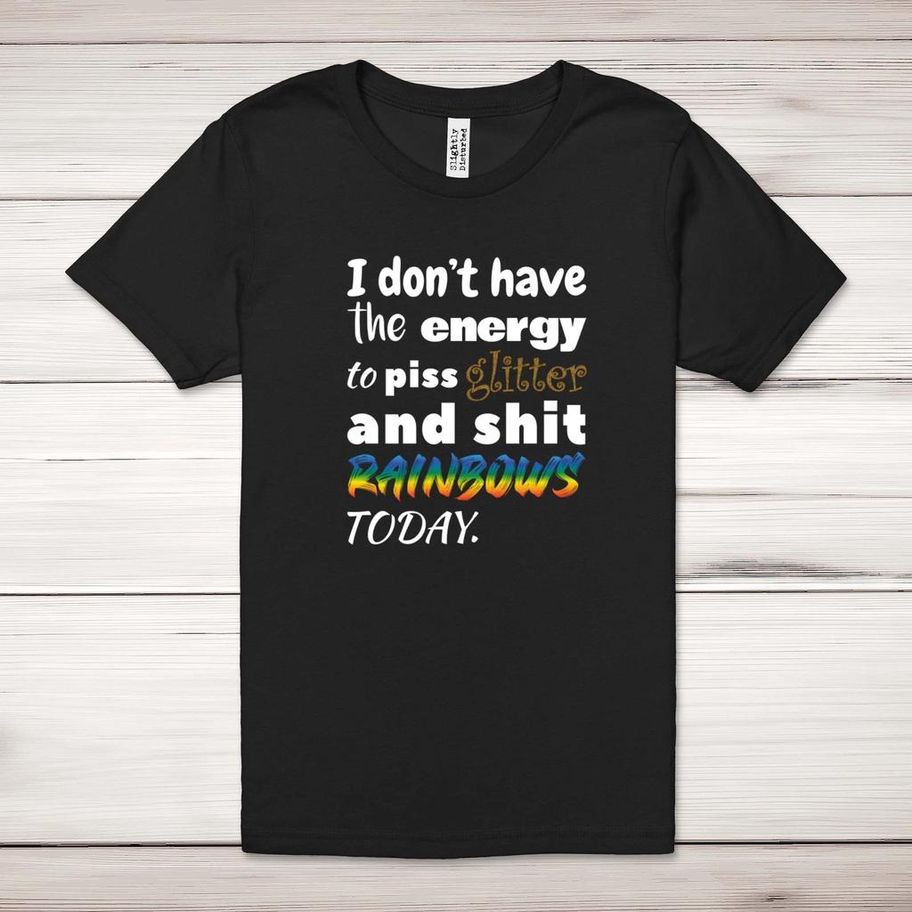Ich habe nicht die Energie T-Shirt für Erwachsene