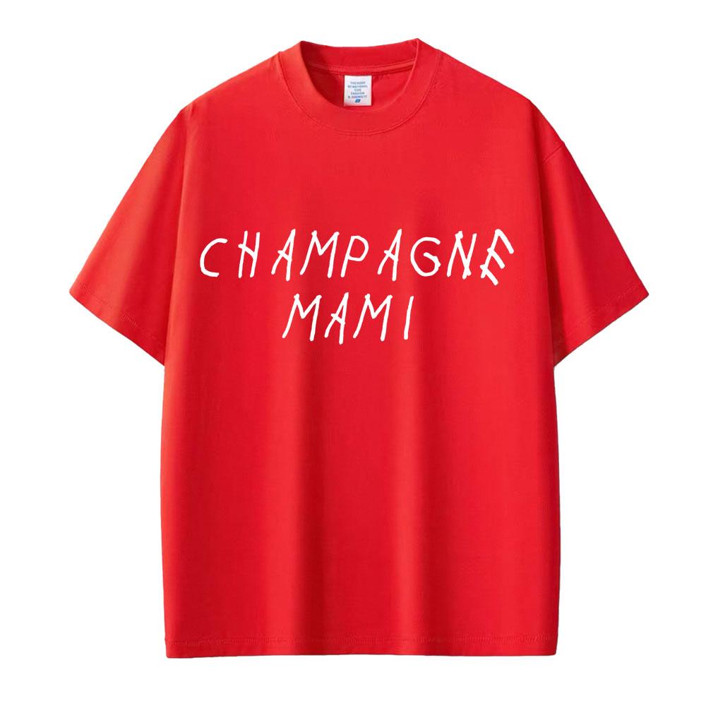 Rapper Drake Champagne Mami T Shirts Fashion Hip Hop Awesome Unisex Women Tshirt 100 Cotton Oversized T Shirt Streetwear Gifts S