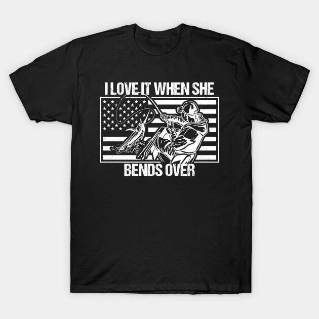 Funny Fishing I Love It When She Bends Over Made in Australia T-Shirt L