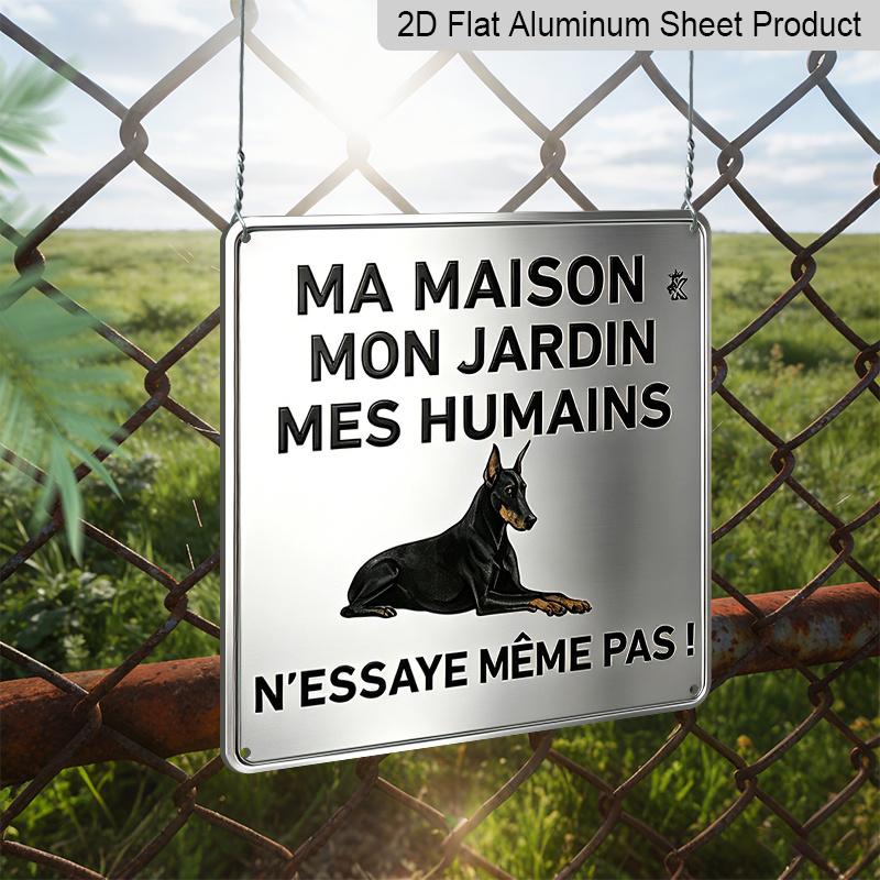 2D Flat, 1pc Funny French Doberman Warning Aluminum Plaque, "N'Essaye Même Pas" Letter Sign, Front Door, Yard & Kennel Decor, Pet Owner Humorous