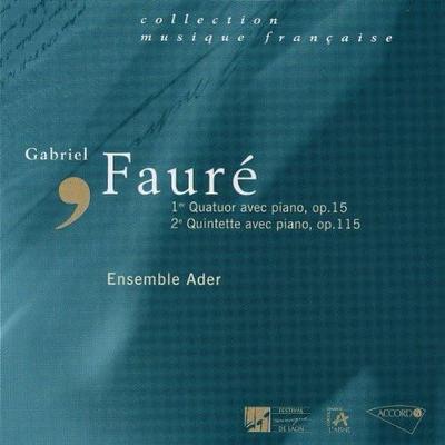 CD ENSEMBLE ADER; GABRIEL FAURÉ - Faure-Quartett mit Klavier Op15-Quintett Nr. Japan Klassisch Gebraucht