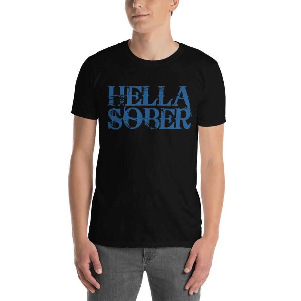 

One Day At A Time AA NA Hella Sober Tee Tees TShirt Unisex T-Shirt XXL